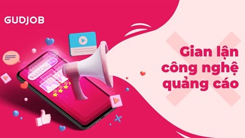 Đừng trở thành nạn nhân của gian lận công nghệ quảng cáo